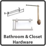 Shop for Bathroom & Closet Hardware